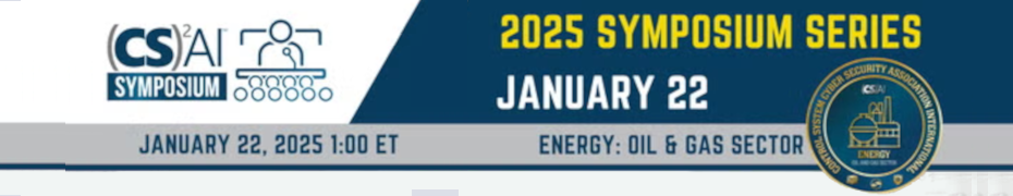 (CS)2AI Online Symposium: ICS/OT Cyber Security for Oil & Gas Sector (Jan. 22nd)