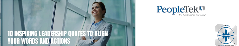 10 Inspiring Leadership Quotes To Align Your Words And Actions