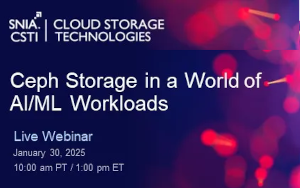 Ceph Storage in a World of AI/ML Workloads (Jan. 30th)