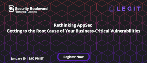 Rethinking AppSec: Getting to the Root Cause of Your Business-Critical Vulnerabilities (Jan. 30th)