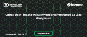 GitOps, OpenTofu and the New World of Infrastructure-as-Code Management (Feb. 6th)