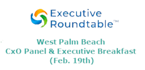 West Palm Beach CxO Panel & Executive Breakfast