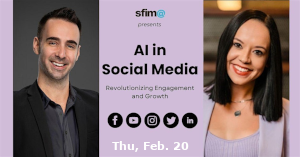 AI In Social Media: Revolutionizing Engagement And Growth (Feb. 20th)