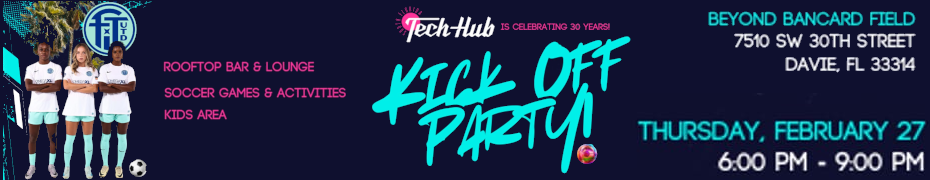 South Florida Techbub: 30 Year Anniversary 'Kick Off' Party! (February. 27th)