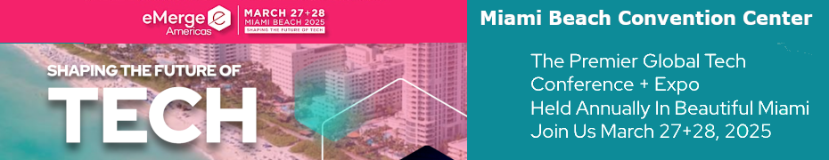 eMerge Americas 2025 (March 27th- 28th)