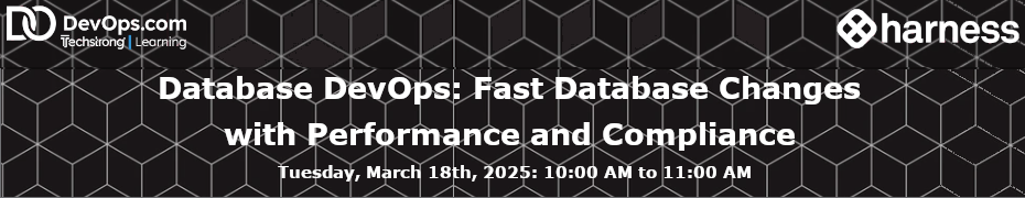 Database DevOps: Fast Database Changes with Performance and Compliance  (March 18th)