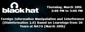 Foreign Information Manipulation and Interference (Disinformation 2.0) Based on Learnings from 30 Years at NATO (March 20th)