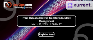 From Chaos to Control: Transform Incident Management (March 25th)
