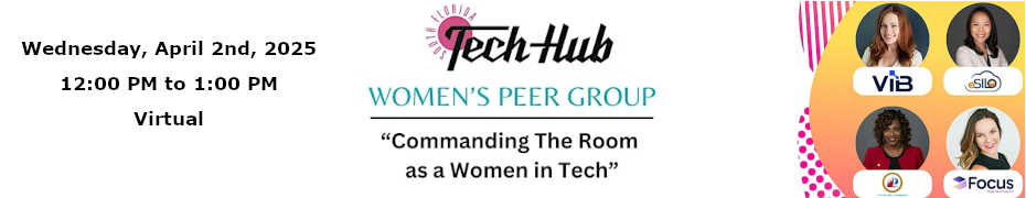 Lunch & Learn - 'Commanding The Room As A Woman In Tech' (April 2nd)
