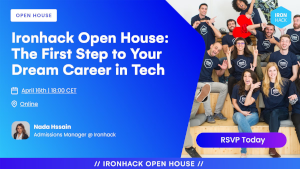 Ironhack Open House: The First Step to Your Dream Career in Tech