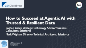 How to Succeed at Agentic AI with Trusted & Resilient Data (April 22nd)