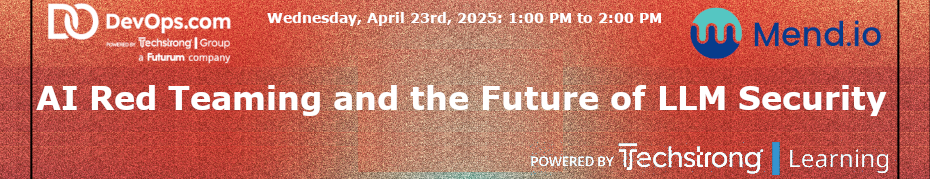 AI Red Teaming and the Future of LLM Security (April 23rd)