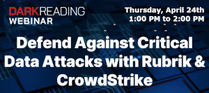 Defend Against Critical Data Attacks with Rubrik & CrowdStrike (April 24th)