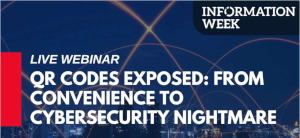QR Codes Exposed: From Convenience to Cybersecurity Nightmare (April 24th)
