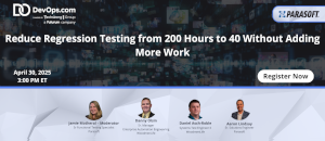 Reduce Regression Testing from 200 Hours to 40 Without Adding More Work (April 30th)