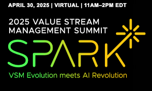 Broadcom's 5th Annual Value Stream Management (VSM) Summit (April 30th)