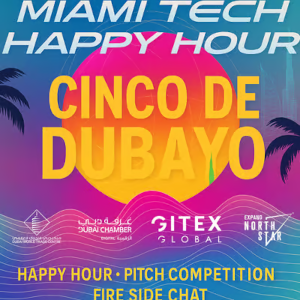 Miami Tech HH x Dubai Tech Experience (May 5th)