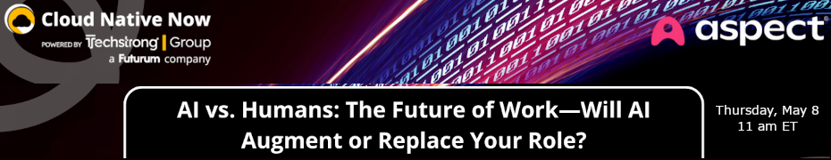 AI vs. Humans: The Future of Work - Will AI Augment or Replace Your Role? (May 8th)