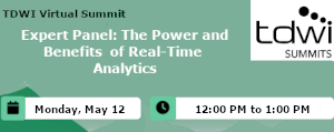 Expert Panel: The Power and Benefits of Real-Time Analytics (May 12th)