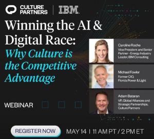 Winning the AI & Digital Race: Why Culture is the Competitive Advantage (May 14th)