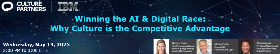 Winning the AI & Digital Race: Why Culture is the Competitive Advantage (May 14th)