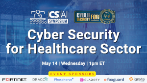 (CS)2AI Symposium: Cyber Security for Healthcare Sector May 14th)