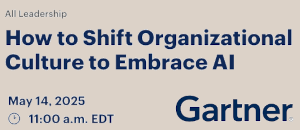 How to Shift Organizational Culture to Embrace AI (May 14th)