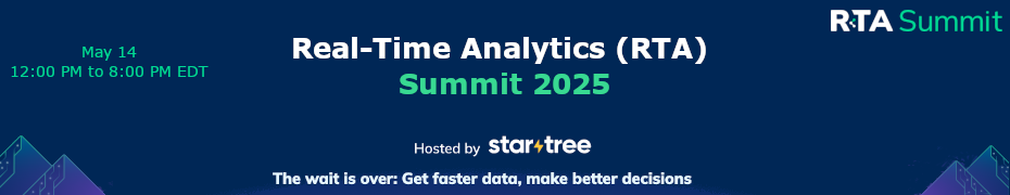 Real-Time Analytics (RTA) Summit 2025 (May 14th)