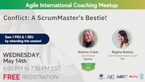 Conflict: A ScrumMaster's Bestie!