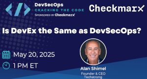 Is DevEx the Same as DevSecOps? (May 20th)