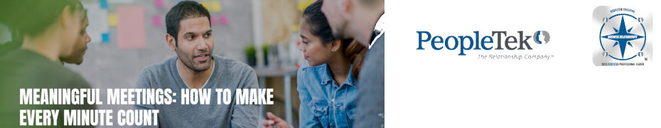 Meaningful Meetings: How To Make Every Minute Count