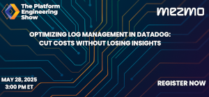Optimizing Log Management in Datadog: Cut Costs Without Losing Insights (May 28th)