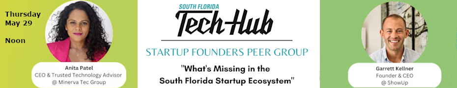What's Missing in the SoFlo Startup Scene? Startup Founders Peer Group (May 29th)