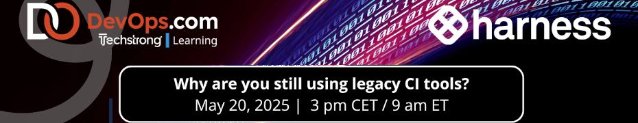 Why are you still using legacy CI tools? (May 20th)