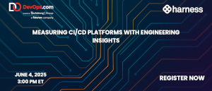 Measuring CI/CD Platforms with Engineering Insights (June 4th)