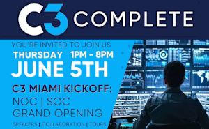 C3 Miami Grand Opening: NOC & SOC (Jun 5th)