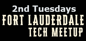 Fort Lauderdale Tech Meetup