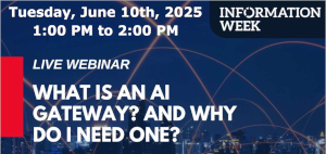 What Is An AI Gateway? And Why Do I Need One? (June 10th)