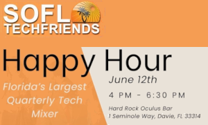 SoFloTechFriends Summer Edition @ Hard Rock Lobby bar