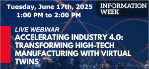 Accelerating Industry 4.0: Transforming High-Tech Manufacturing with Virtual Twins (June 17th)