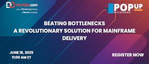 Beating Bottlenecks - A Revolutionary Solution for Mainframe Delivery (June 18th)