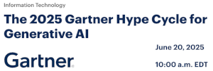 The 2025 Gartner Hype Cycle for Generative AI (June 20th)