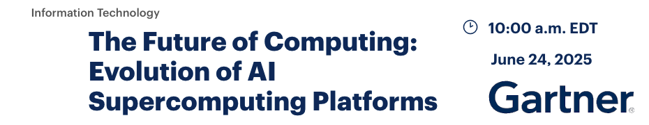 The Future of Computing: Evolution of AI Supercomputing Platforms (June 24th)