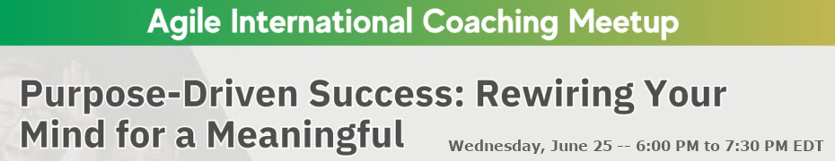 Purpose-Driven Success: Rewiring Your Mind for a Meaningful Career (June 25th)