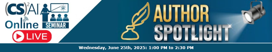(CS)2AI Author Spotlight: Featuring Steve Mustard (June 25th)
