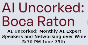 AI Uncorked: Monthly AI Expert Speakers and Networking over Wine