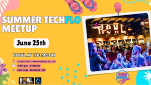 Summer TechFlo Meetup (June 25th)