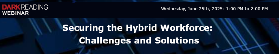 Securing the Hybrid Workforce: Challenges and Solutions (June 25th)