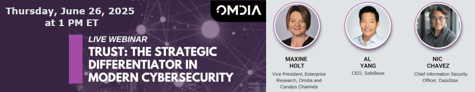 Trust: The Strategic Differentiator In Modern Cybersecurity (June 26th)