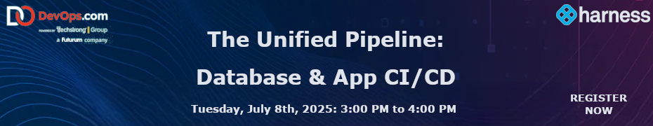 The Unified Pipeline: Database & App CI/CD (July 8th)
